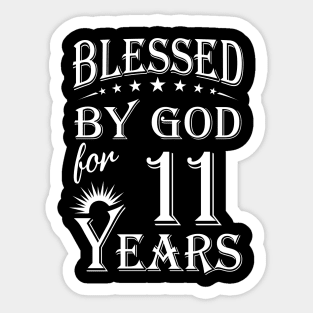 Blessed By God For 11 Years Christian Sticker